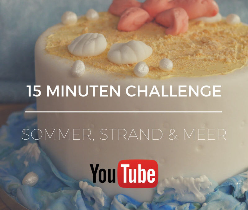 15 Minuten Challenge auf YouTube - Sommer, Strand & Meer - Seestern, Muscheln und Wellen als Tortendeko