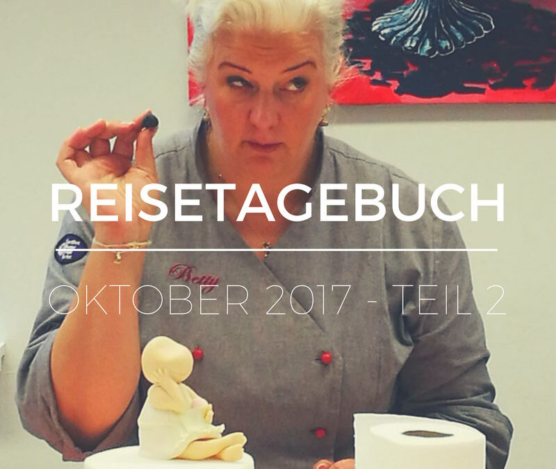 Betty auf Tour - Reisetagebuch Oktober 2017 - Teil 2